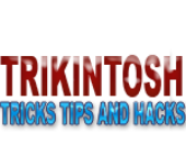 &nbsp;TRIKINTOSH || TRICKS TIPS AND HACKS